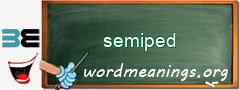 WordMeaning blackboard for semiped